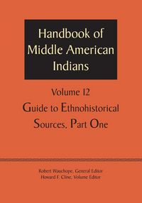 Produktbild: Handbook of Middle American Indians, Volume 12