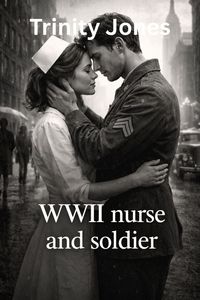 Produktbild: WWII nurse and soldier (Love in the Big Apple, #40)