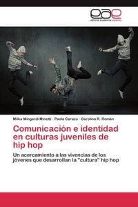 Produktbild: Comunicaci&oacute;n e identidad en culturas juveniles de hip hop