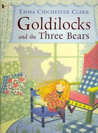 Produktbild: Chichester Clark, E: Goldilocks and the Three Bears
