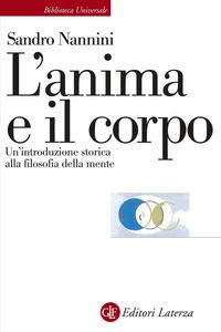 Produktbild: L' anima e il corpo. Un'introduzione storica alla filosofia della mente