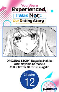 Produktbild: You Were Experienced, I Was Not: Our Dating Story #012