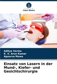 Produktbild: Einsatz von Lasern in der Mund-, Kiefer- und Gesichtschirurgie
