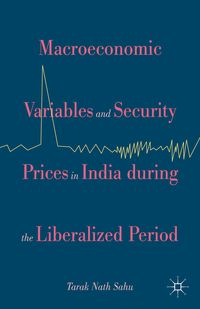 Produktbild: Macroeconomic Variables and Security Prices in India during the Liberalized Period