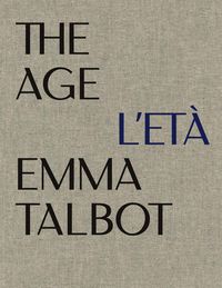 Produktbild: Emma Talbot: The Age/L'Eta
