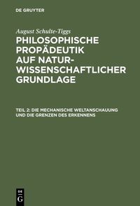 Produktbild: Die Mechanische Weltanschauung und die Grenzen des Erkennens