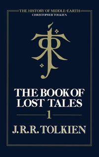 Bild vom Artikel The Book of Lost Tales 1 (The History of Middle-earth, Book 1) vom Autor Christopher Tolkien
