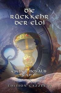 Produktbild: Die R&uuml;ckkehr der Eloi