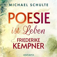 Produktbild: Poesie ist Leben - Friederike Kempner