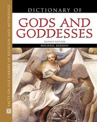Produktbild: Dictionary of Gods and Goddesses, Second Edition