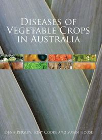 Produktbild: Diseases of Vegetable Crops in Australia