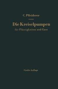 Produktbild: Die Kreiselpumpen f&uuml;r Fl&uuml;ssigkeiten und Gase