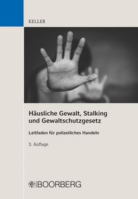 Produktbild: H&auml;usliche Gewalt, Stalking und Gewaltschutzgesetz