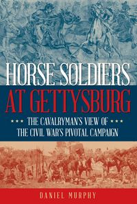 Produktbild: Horse Soldiers at Gettysburg