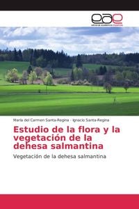 Produktbild: Estudio de la flora y la vegetaci&oacute;n de la dehesa salmantina
