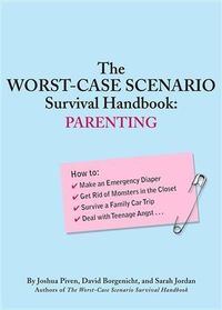 Produktbild: Worst-Case Scenario Survival Handbook: Parenting