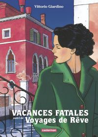 Produktbild: Vacances fatales. Suivi de Voyages de r&ecirc;ve