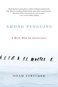 Produktbild: Among Penguins: A Bird Man in Antarctica