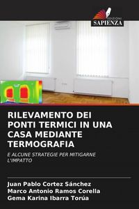 Produktbild: Rilevamento Dei Ponti Termici in Una Casa Mediante Termografia