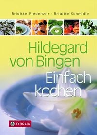 Produktbild: Hildegard von Bingen. Einfach Kochen