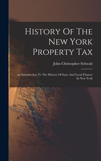 Produktbild: History Of The New York Property Tax