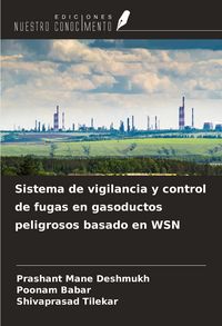 Produktbild: Sistema de vigilancia y control de fugas en gasoductos peligrosos basado en WSN