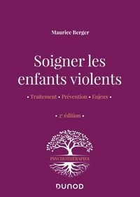 Produktbild: Soigner les enfants violents : traitement, pr&eacute;vention, enjeux
