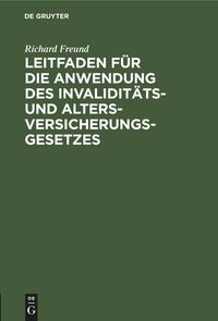Produktbild: Leitfaden f&uuml;r die Anwendung des Invalidit&auml;ts- und Altersversicherungsgesetzes