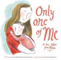 Produktbild: Wells, L: Only One of Me - A Love Letter from Mum