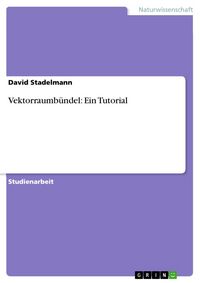 Produktbild: Vektorraumb&uuml;ndel: Ein Tutorial