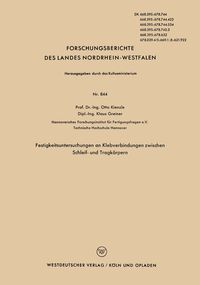 Produktbild: Festigkeitsuntersuchungen an Klebverbindungen zwischen Schleif- und Tragk&ouml;rpern