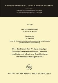 Produktbild: &Uuml;ber den biologischen Wert der einzelligen Gr&uuml;nalge Scenedesmus obliquus &mdash; frisch und verschieden getrocknet &mdash; und ihre di&auml;tetischen und therapeutischen Eigenschaften