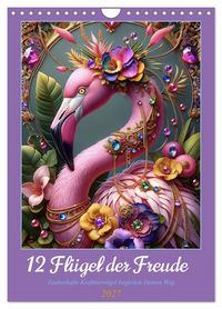 Produktbild: 12 Fl&uuml;gel der Freude (Wandkalender 2027 DIN A4 hoch), CALVENDO Monatskalender