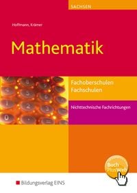 Produktbild: Mathematik f&uuml;r Fachoberschulen und Fachschulen nichttechnische Fachrichtungen in Sachsen