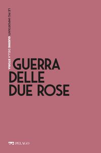Produktbild: Guerra delle Due Rose