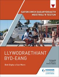 Produktbild: Safon Uwch Daearyddiaeth Meistroli'r Testun: Llywodraethiant Byd-eang