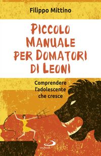 Produktbild: Piccolo manuale per domatori di leoni