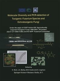 Produktbild: Molecular Diversity and PCR-detection of Toxigenic Fusarium Species and Ochratoxigenic Fungi