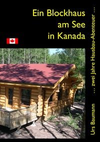 Produktbild: Ein Blockhaus am See in Kanada