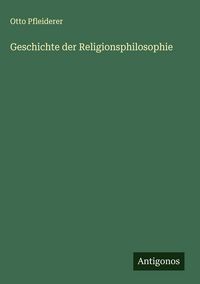 Produktbild: Geschichte der Religionsphilosophie