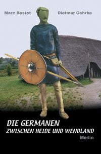 Produktbild: Die Germanen zwischen Heide und Wendland