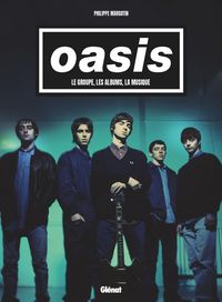 Produktbild: Oasis : le groupe, les albums, la musique