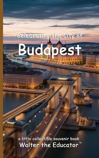 Produktbild: Celebrating the City of Budapest