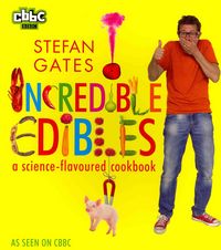 Produktbild: Gates, S: Incredible Edibles