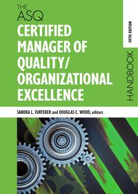 Produktbild: The ASQ Certified Manager of Quality/Organizational Excellence Handbook