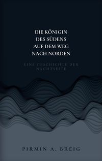 Produktbild: Die K&ouml;nigin des S&uuml;dens auf dem Weg nach Norden
