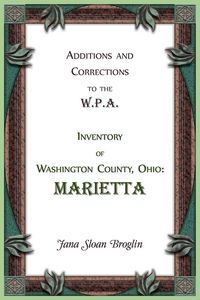 Produktbild: Additions and Corrections to the W.P.A. Inventory of Washington County, Ohio