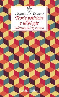 Produktbild: Teorie politiche e ideologie nell'Italia del Novecento