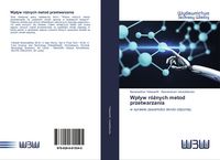 Produktbild: Wp&iquest;yw r&oacute;&iquest;nych metod przetwarzania