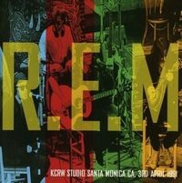 Produktbild: R. E. M.: KCRW Studios,Santa Monica Ca 03-04-91